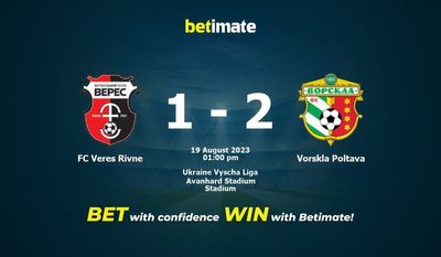 FC Veres Rivne vs Vorskla Poltava Förutsägelse, odds och speltips 2023-08-19