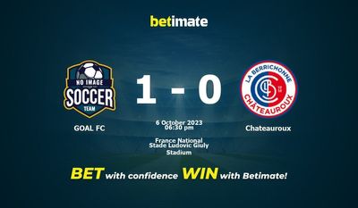 GOAL FC vs Chateauroux Förutsägelse, odds och speltips 2023-06-10