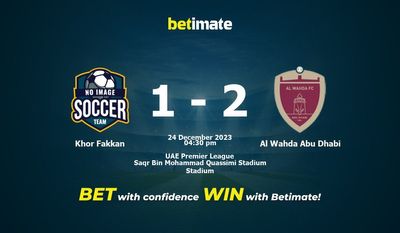 Khor Fakkan vs Al Wahda Abu Dhabi Förutsägelse, odds och vadslagning 2023-12-24