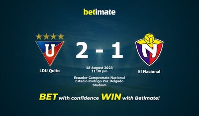 LDU Quito vs El Nacional förutsägelse, odds och speltips 2023-08-18