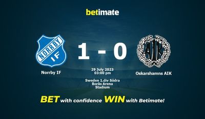 Norrby IF vs Oskarshamns AIK Prognos, Odds & Betting Tips 2023-07-29