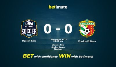 Obolon Kyiv vs Vorskla Poltava Förutsägelse, odds och vadslagning 2023-11-02