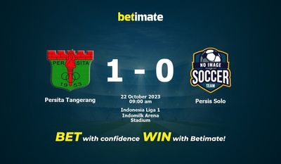 Persita Tangerang vs Persis Solo-förutsägelse, odds och bettingtips 2023-10-22