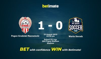 Pogon Grodzisk Mazowiecki vs Warta Sieradz Förutsägelse, odds och vadslagning 2023-08-23