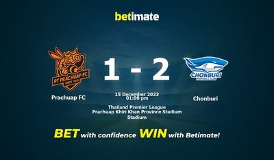 Prachuap FC vs Chonburi förutsägelse, odds och vadslagning 2023-12-15