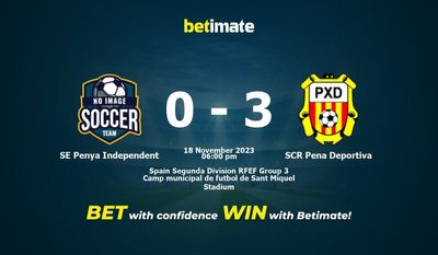 SE Penya Independent vs SCR Pena Deportiva Förutsägelse, odds och vadslagning 2023-11-18