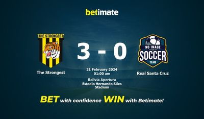 The Strongest vs Real Santa Cruz Prediction, Odds & Betting Tips 21/02/2024