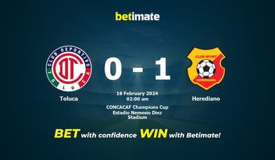 Toluca vs Herediano Förutsägelse, odds och vadslagning 2024-02-16