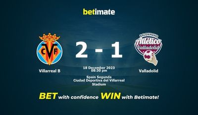 Villarreal B vs Valladolid Prognos, odds & Speltips 2023-12-18