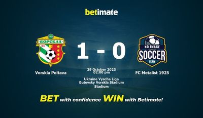 Vorskla Poltava vs FC Metalist 1925 förutsägelse, odds och speltips 2023-10-29
