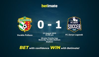 Vorskla Poltava vs FC Zorya Lugansk Förutsägelse, odds och speltips 2023-08-13