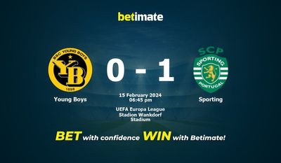 Young Boys vs Sporting Prognos, Odds & Betting Tips 2024-02-15