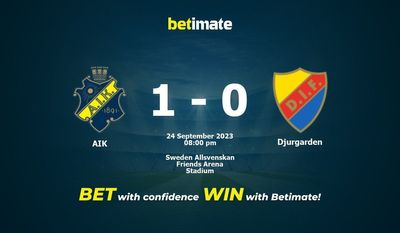 การทำนาย AIK กับ Djurgarden ราคาต่อรองและเคล็ดลับการเดิมพัน 24/09/2023