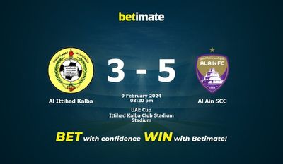 การทำนาย Al Ittihad Kalba กับ Al Ain SCC อัตราต่อรองและเคล็ดลับการเดิมพัน 02/09/2024