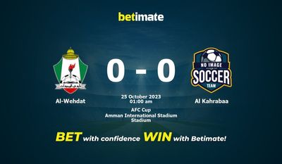 การทำนาย Al-Wehdat vs Al Kahrabaa อัตราต่อรองและเคล็ดลับการเดิมพัน 24/10/2023