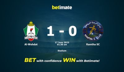 Al-Wehdat vs Ramtha SC การทำนายราคาต่อรองและเคล็ดลับการเดิมพัน 06/16/2023