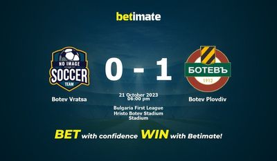 การทำนาย Botev Vratsa กับ Botev Plovdiv อัตราต่อรองและเคล็ดลับการเดิมพัน 21/10/2023