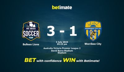 Bulleen Lions vs Werribee City การทำนายราคาต่อรองและเคล็ดลับการเดิมพัน 07/03/2023