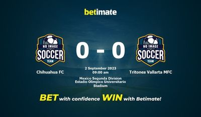 Chihuahua FC vs Tritones Vallarta MFC การทำนายราคาต่อรองและเคล็ดลับการเดิมพัน 09/02/2023
