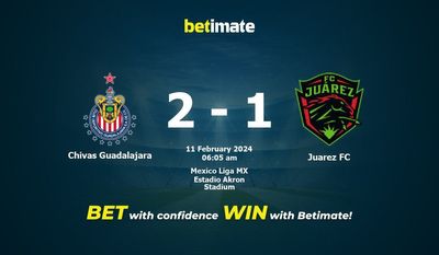 การทำนาย Chivas Guadalajara vs Juarez FC อัตราต่อรองและเคล็ดลับการเดิมพัน 10/2/2024