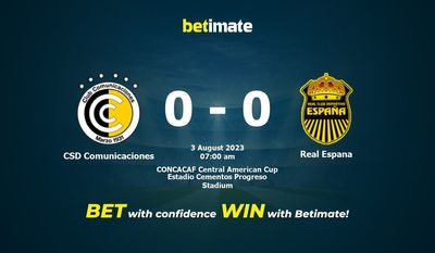 CSD Comunicaciones vs Real Espana การทำนายราคาต่อรองและเคล็ดลับการเดิมพัน 08/03/2023
