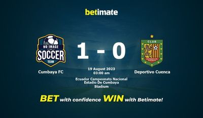 Cumbaya FC vs Deportivo Cuenca การทำนายราคาต่อรองและเคล็ดลับการเดิมพัน 18/08/2023