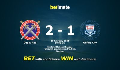 การทำนาย Dag & Red vs Oxford City อัตราต่อรองและเคล็ดลับการเดิมพัน 10/2/2024