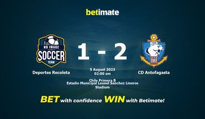 Deportes Recoleta vs CD Antofagasta การทำนายราคาต่อรองและเคล็ดลับการเดิมพัน 08/04/2023