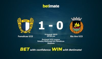 Famalicao U23 vs Rio Ave U23 การทำนายราคาต่อรองและเคล็ดลับการเดิมพัน 08/09/2023