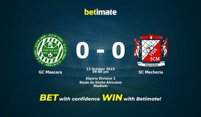 การทำนาย GC Mascara กับ SC Mecheria อัตราต่อรองและเคล็ดลับการเดิมพัน 10/13/2023