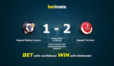 การคาดการณ์อัตราต่อรองและเคล็ดลับการเดิมพันระหว่าง Hapoel Rishon Lezion กับ Hapoel Tel-Aviv 05/05/2025