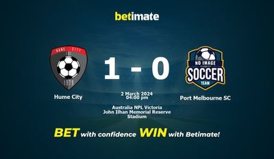 การทำนาย Hume City vs Port Melbourne SC, ราคาต่อรองและเคล็ดลับการเดิมพัน 03/02/2024