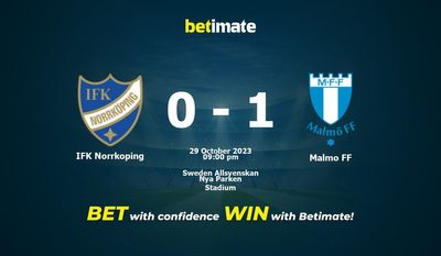 การทำนาย IFK Norrkoping vs Malmo FF อัตราต่อรองและเคล็ดลับการเดิมพัน 29/10/2023