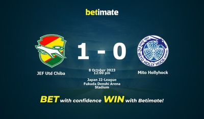 การทำนาย JEF Utd Chiba กับ Mito Hollyhock อัตราต่อรองและเคล็ดลับการเดิมพัน 10/08/2023