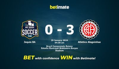 การทำนาย Jequie BA กับ Atletico Alagoinhas อัตราต่อรองและเคล็ดลับการเดิมพัน 28/01/2024