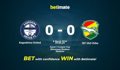 การทำนายคาโกชิม่ายูไนเต็ด vs JEF Utd Chiba อัตราต่อรองและเคล็ดลับการเดิมพัน 03/06/2024
