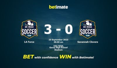 การทำนาย LA Force กับ Savannah Clovers อัตราต่อรองและเคล็ดลับการเดิมพัน 25/09/2023