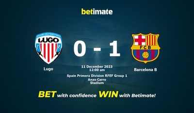 การทำนาย Lugo vs Barcelona B อัตราต่อรองและเคล็ดลับการเดิมพัน 12/10/2023