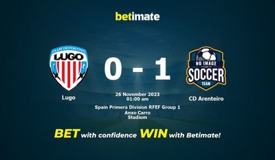 การทำนาย Lugo vs CD Arenteiro อัตราต่อรองและเคล็ดลับการเดิมพัน 25/11/2023