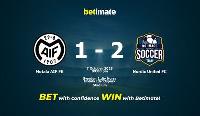 Motala AIF FK กับ Nordic United FC การทำนายอัตราต่อรองและเคล็ดลับการเดิมพัน 10/07/2023