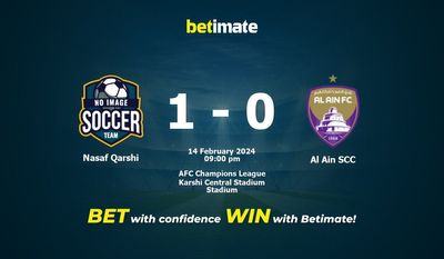 การทำนาย Nasaf Qarshi กับ Al Ain SCC อัตราต่อรองและเคล็ดลับการเดิมพัน 14/02/2024