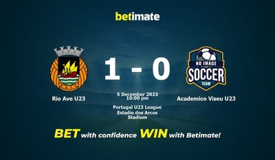 การทำนาย Rio Ave U23 กับ Academico Viseu U23 อัตราต่อรองและเคล็ดลับการเดิมพัน 12/05/2023