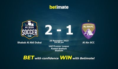 การทำนาย Shabab Al Ahli Dubai กับ Al Ain SCC อัตราต่อรองและเคล็ดลับการเดิมพัน 26/11/2023