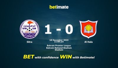 การทำนาย Sitra vs Al Hala ราคาต่อรอง & เคล็ดลับการเดิมพัน 12/18/2023