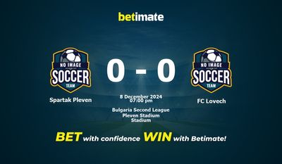 การทำนาย Spartak Pleven vs FC Lovech อัตราต่อรองและเคล็ดลับการเดิมพัน 12/08/2024