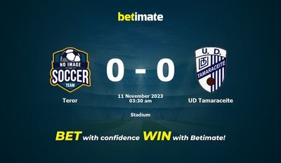 การทำนาย Teror กับ UD Tamaraceite อัตราต่อรองและเคล็ดลับการเดิมพัน 11/10/2023