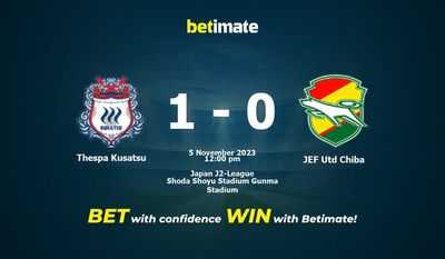 การทำนาย Thespa Kusatsu กับ JEF Utd Chiba อัตราต่อรองและเคล็ดลับการเดิมพัน 11/05/2023