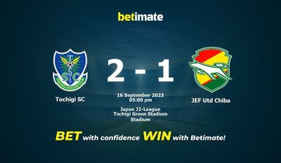 การทำนาย Tochigi SC กับ JEF Utd Chiba อัตราต่อรองและเคล็ดลับการเดิมพัน 16/09/2023