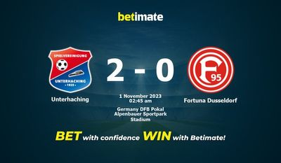 การทำนาย Unterhaching vs Fortuna Dusseldorf อัตราต่อรองและเคล็ดลับการเดิมพัน 31/10/2023