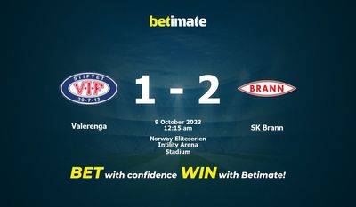 การทำนายวาเลเรนก้า vs SK Brann อัตราต่อรองและเคล็ดลับการเดิมพัน 10/08/2023